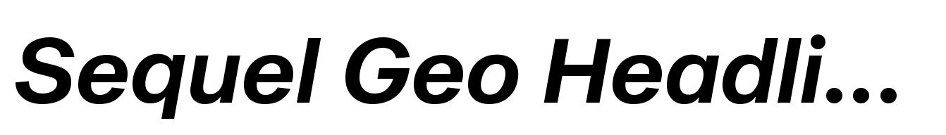 Sequel Geo Headline Semi Italic